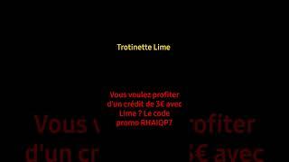 Code promo trotinette Lime #lime #codepromo #gratuit #trotinette