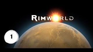 Let's Play Rimworld ITA || 1) I primi passi