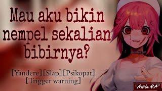 Cewek yandere di kelas | ASMR Cewek | [Trigger warning] [Yandere] [Tamparan] [Psikopat]