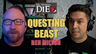 Questing Beast: A Conversation with Ben Milton