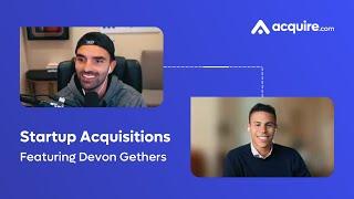 Disrupting Legacy Systems and Exiting for Six Figures - Devon Gethers, Founder of EarlyAdmit