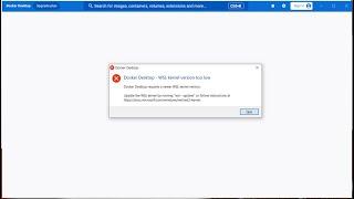Docker desktop - wsl kernel version too low || Docker download And Installation