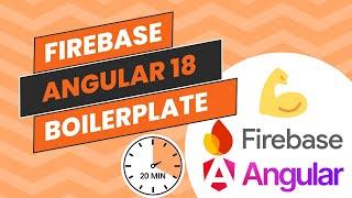 Angular 18 and firebase boilerplate project