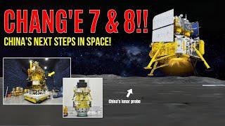 Chang'e 7 & 8: China’s Groundbreaking Next Steps in Space!