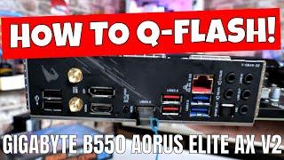 How To Use USB Qflash BIOS Update Gigabyte B550 Aorus Elite AX V2