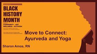 Move to Connect: Ayurveda and Yoga