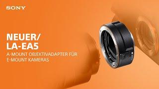 Neuer A-Mount Objektivadapter LA-EA5 für E-Mount Kameras