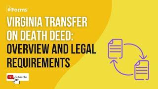 Virginia Transfer on Death Deed: Overview and Legal Requirements