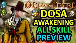 DOSA AWAKENING ALL SKILL PREVIEW (Black Desert Online) BDO