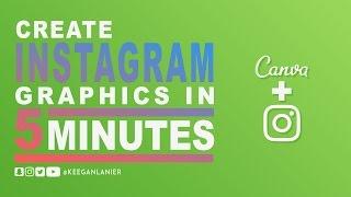 Create Instagram Graphics in 5 Minutes