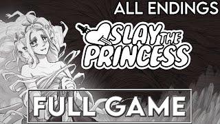 SLAY THE PRINCESS Gameplay Walkthrough (All Endings) FULL GAME - No Commentary