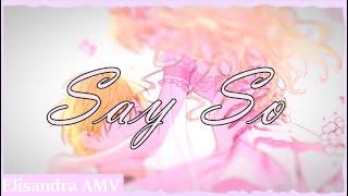 Say So - [ Arthy and Claude ] Who Made Me A Princess AMV