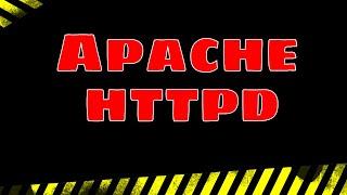 Learning Apache Using A  Minimal httpd configuration