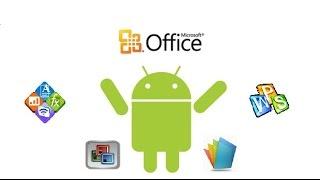 Microsoft выпустила обновленную версию Office для Android