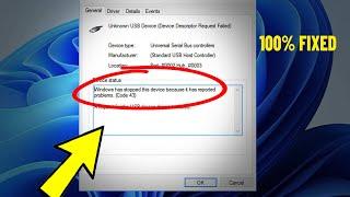 Windows has stopped this device because it has reported problem Code 43 in Windows 11/10/8/7 - FIX 