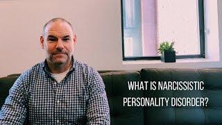 What is Narcissistic Personality Disorder?
