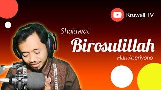 Birosulillah - Cover By Hari Aspriyono Bengkulu | Shalawat