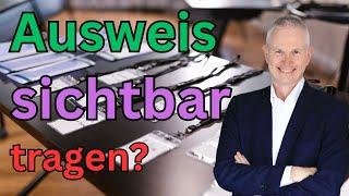 §18 BewachV - Wer muss den Ausweis sichtbar tragen? (2024)