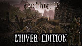 [2] ПОЧТИ Готика 2 Ремейк |  Лучник в Деле |  Gothic 2 L'hiver Edition