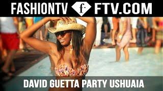 Ushuaia Ibiza Party with David Guetta! | FTV.com