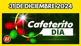 Resultados de CAFETERITO DIA / TARDE del martes 31 de Diciembre de 2024 