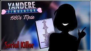 The Serial Killer... - Yandere Simulator 1980s Mode