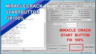 Miracle Crack 2 82 Start Button Disable Solution