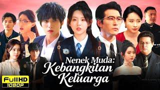 Nenek muda Kebangkitan keluarga | New Released Chinese Drama All Episodes Review & Story Explained