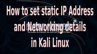 How to set static ip address and networking details in Kali Linux