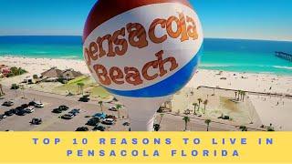 Top Reasons to Live In Pensacola, Buy, or Own a home in Pensacola Florida