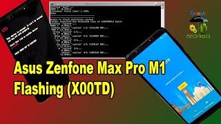 Asus Zenfone Max Pro M1(X00TD) Flashing