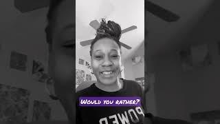 Would you rather? #knottylovemovement #trending