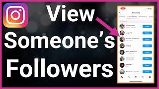 How To See Someone's Followers On Instagram