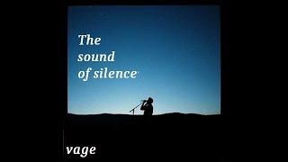 vage - The Sound of Silence