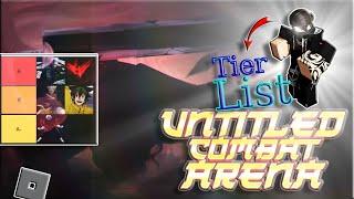 UCA/Untitled Combat Arena The Ultimate TIER LIST||seinkoum2