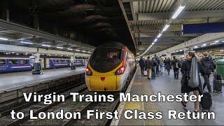 VIRGIN TRAINS FIRST CLASS from London Euston to Manchester Piccadilly | High Speed Rail UK