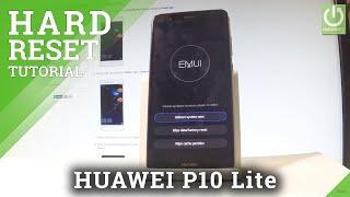 Hard Reset HUAWEI P10 Lite - Bypass Pattern / Master Reset