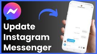 How To Update Instagram Messenger !