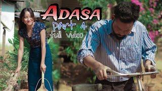 Adasa part 4 || Full video ||  #garofilm