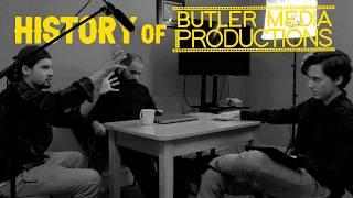 History of Butler Media Productions #indiefilmmaking #indiefilmmaker