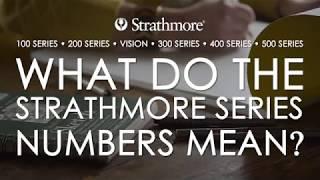 What do the Strathmore Series Numbers Mean?