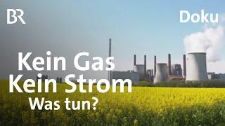 Das Energie-Dilemma: Wie sichern wir unsere Versorgung? | Doku | BR Story