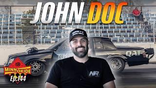144. John Doc on Drag Racing, Small Tire vs Big Tire, Budget vs Expensive Builds