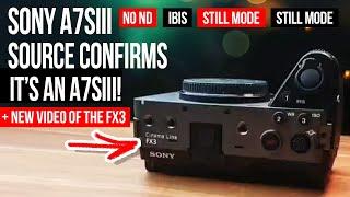 Sony FX3 Confirmed: It's an A7SIII: No ND, Still Mode, Full Frame, IBIS