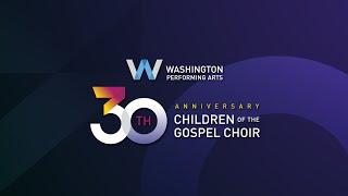 Children of the Gospel Choir 30th Anniversary