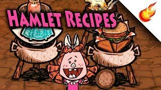 How To Cook All NEW RECIPES In HAMLET - Don't Starve