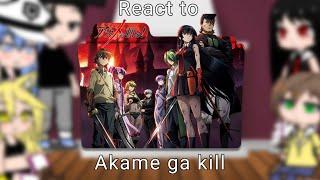 Akame ga kill react to Naruto /