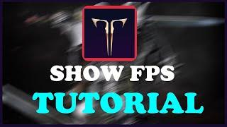 Lost Ark - Show FPS - TUTORIAL | 2022