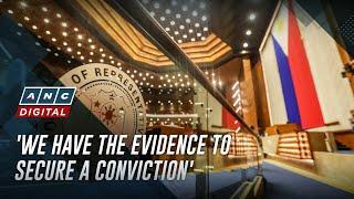 House prosecutor Zamora: 'We have the evidence to secure a conviction' | ANC