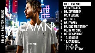 DEAMN - I Love You (Full Album Audio)